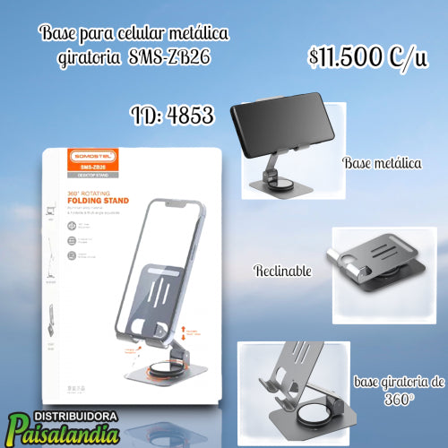 Base metálica giratoria para celular SMS-ZB26 (UND)