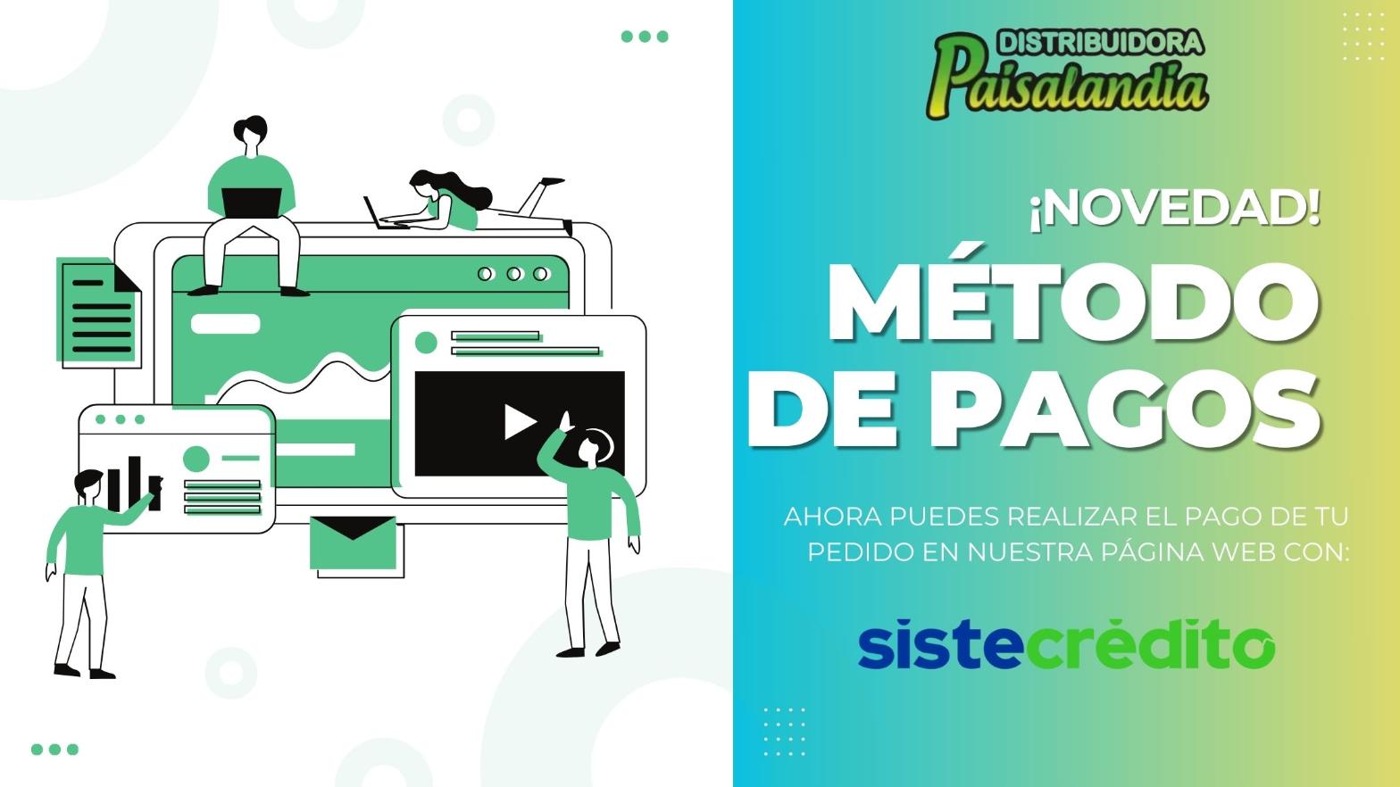 ¡Compra Ahora y Paga Después con SisteCrédito!