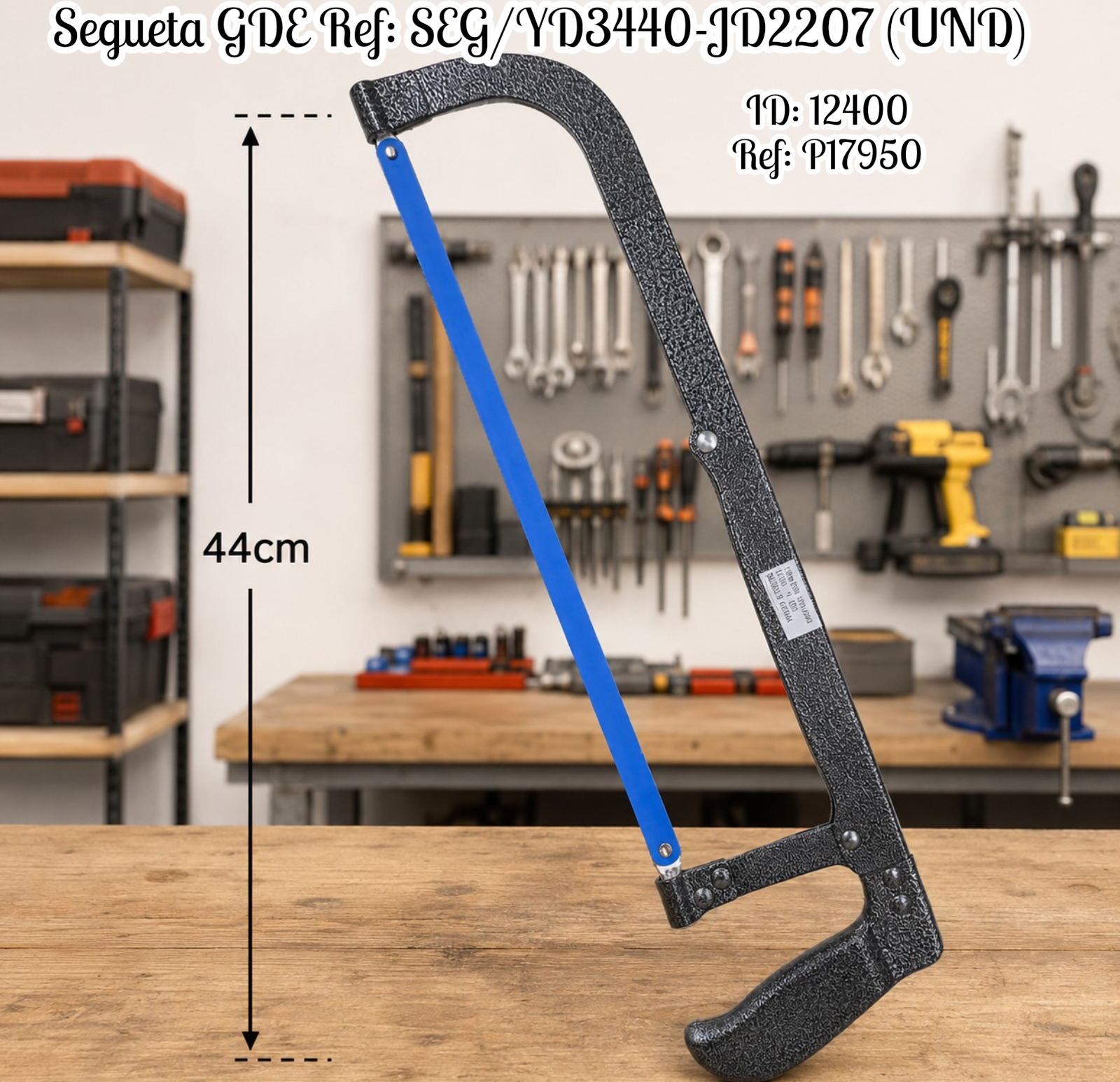 Segueta GDE Ref: SEG/YD3440-JD2207 (UND)