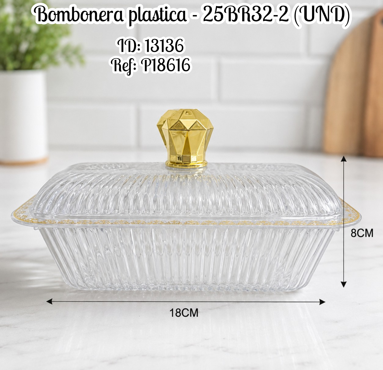 Bombonera plastica  - 25BR32-2 (UND)