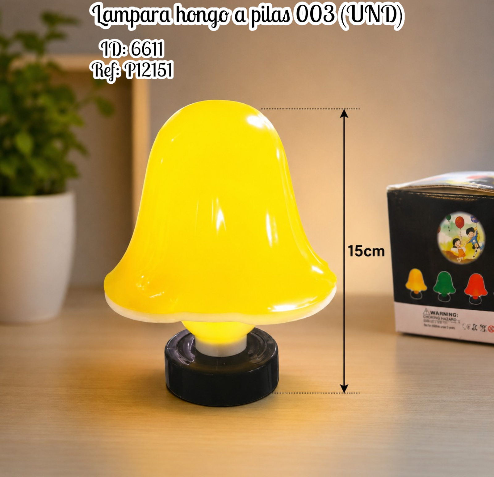Lampara hongo a pilas 003 (UND)