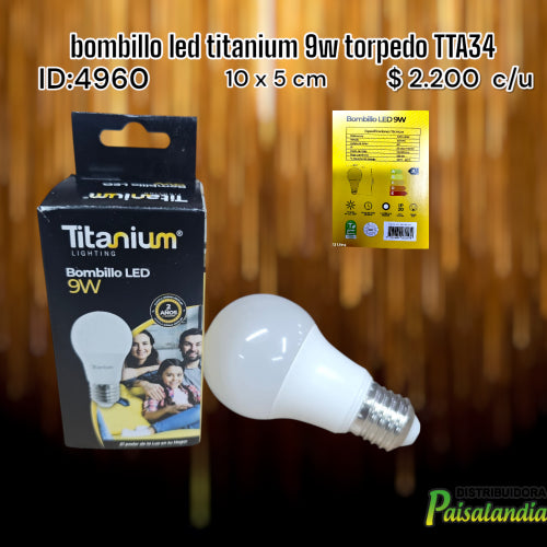 bombillo led titanium 9w torpedo TTA34 (UND)