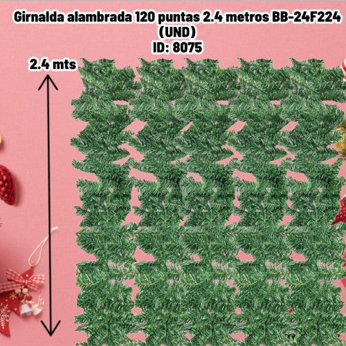Girnalda alambrada 120 puntas 2.4 metros BB-24F224 (UND)