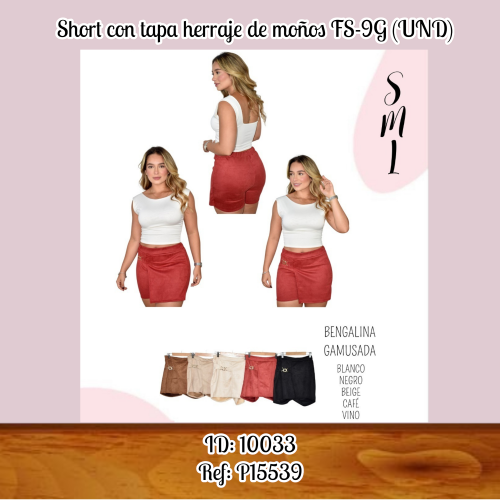 Short con tapa herraje de moños FS-9G (UND)