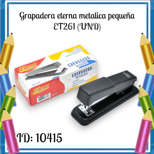 Grapadora eterna metalica pequeña   ET261 (UND)