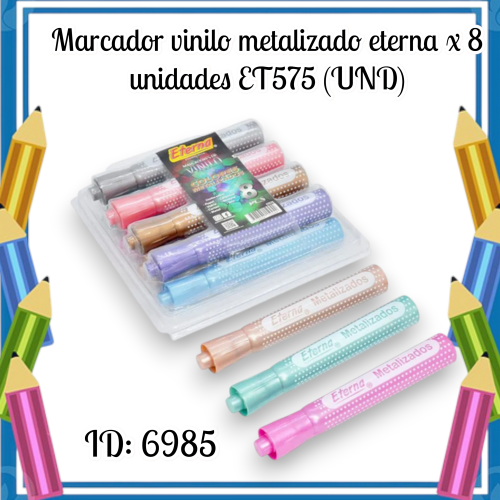 Marcador vinilo metalizado eterna x 8 unidades ET575 (UND)