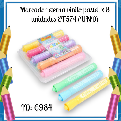 Marcador eterna vinilo pastel x 8 unidades ET574 (UND)