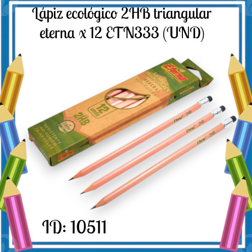 Lápiz  ecológico 2HB  triangular eterna x 12 ETN333 (UND)