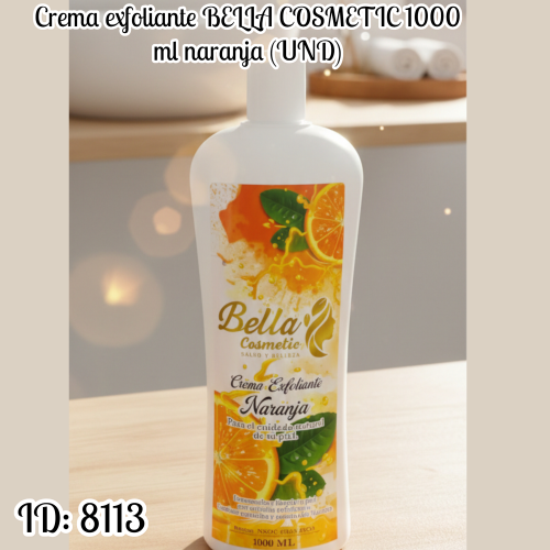 Crema exfoliante BELLA COSMETIC 1000 ml naranja (UND)
