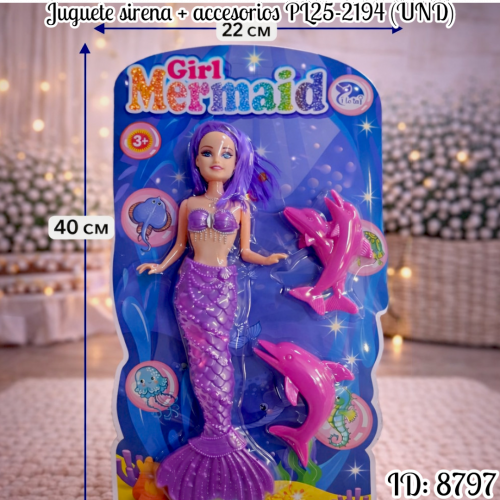 Juguete sirena + accesorios PL25-2194 (UND)