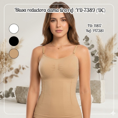 Blusa reductora dama tira ref: YD-7389 (DC)