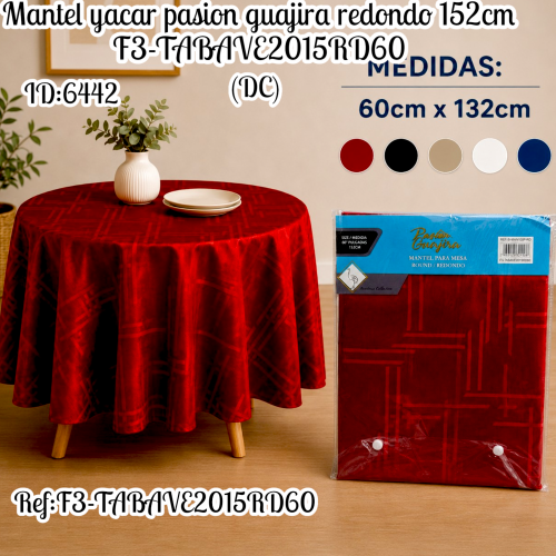 Mantel yacar pasion guajira redonda 152 cm F3-TABAVE2015RD60 (UND)