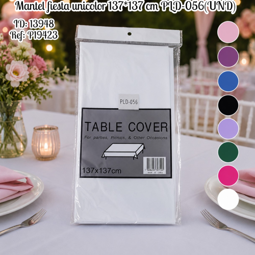 Mantel fiesta unicolor 137*137 cm PLD-056(UND)