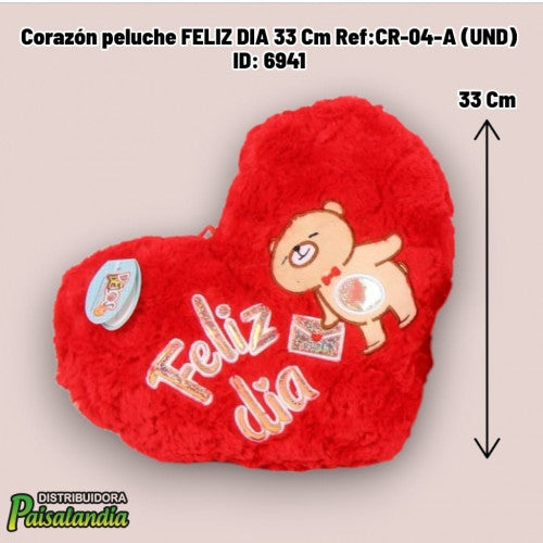 Corazón peluche FELIZ DIA 33 Cm Ref:CR-04-A (UND)