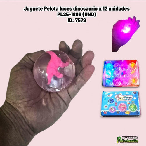 Juguete Pelota luces dinosaurio x 12 unidades PL25-1806 (UND)