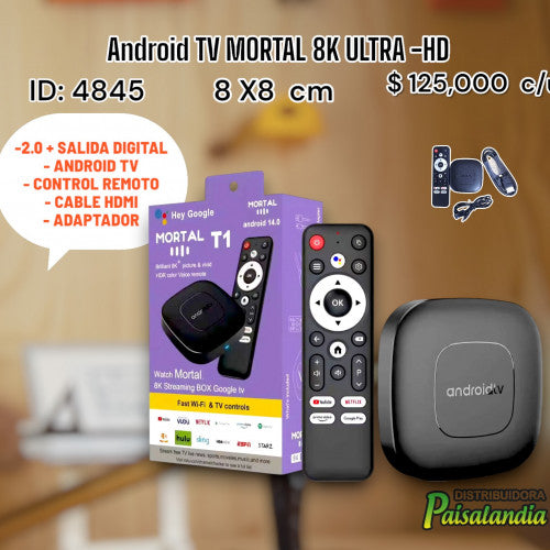 Android TV MORTAL 8K ULTRA -HD (UND)