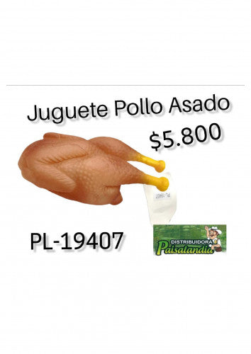 Juguete pollo asado pl-19407 (UND)