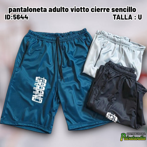 pantaloneta adulto viotto cierre sencillo (UND)