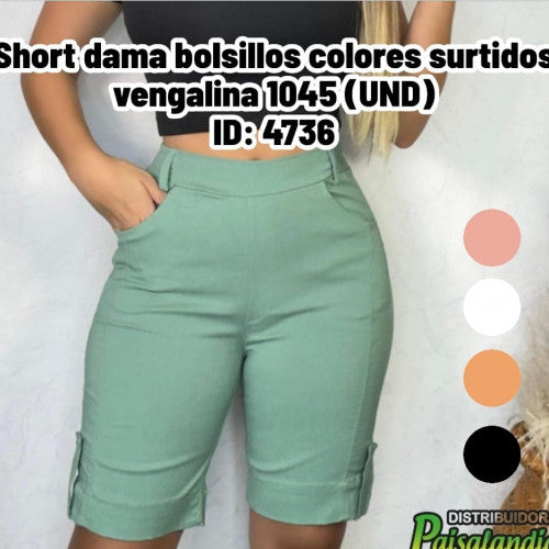 Short dama bolsillos colores surtidos vengalina 1045 (UND)