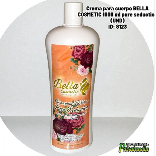 Crema para cuerpo BELLA COSMETIC 1000 ml pure seduction (UND)