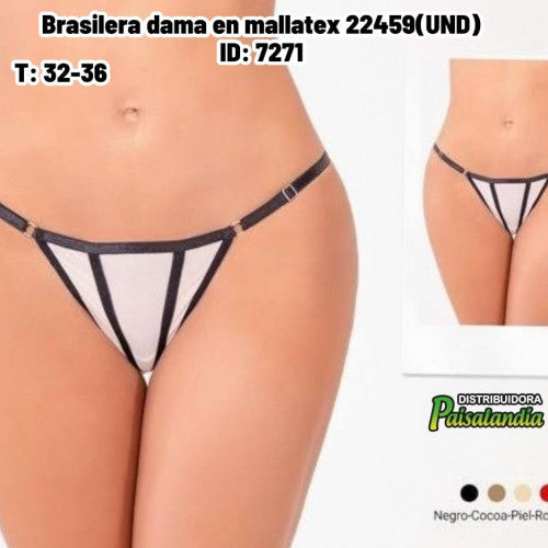 Brasilera dama en mallatex 22459(UND)