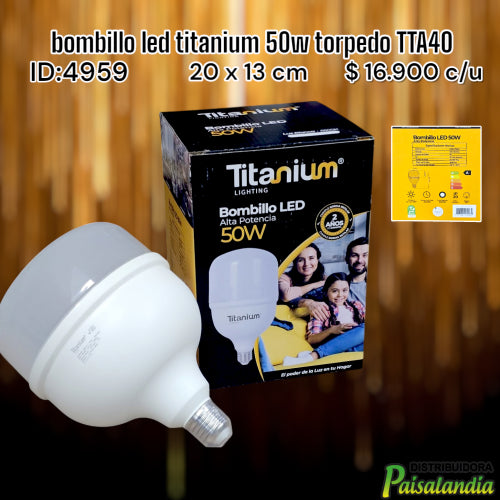 bombillo led titanium 50w torpedo TTA40 (UND)
