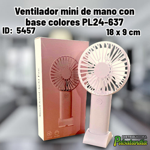 Ventilador mini de mano con base colores PL24-637 (UND)