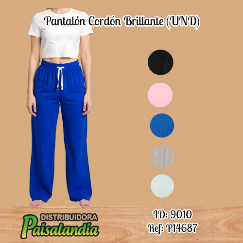 Pantalón Cordón Brillante (UND)
