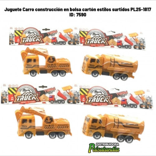 Juguete Carro construcción en bolsa cartón estilos surtidos PL25-1817 (UND)