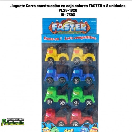 Juguete Carro construcción en caja colores FASTER x 8 unidades PL25-1820 (UND)