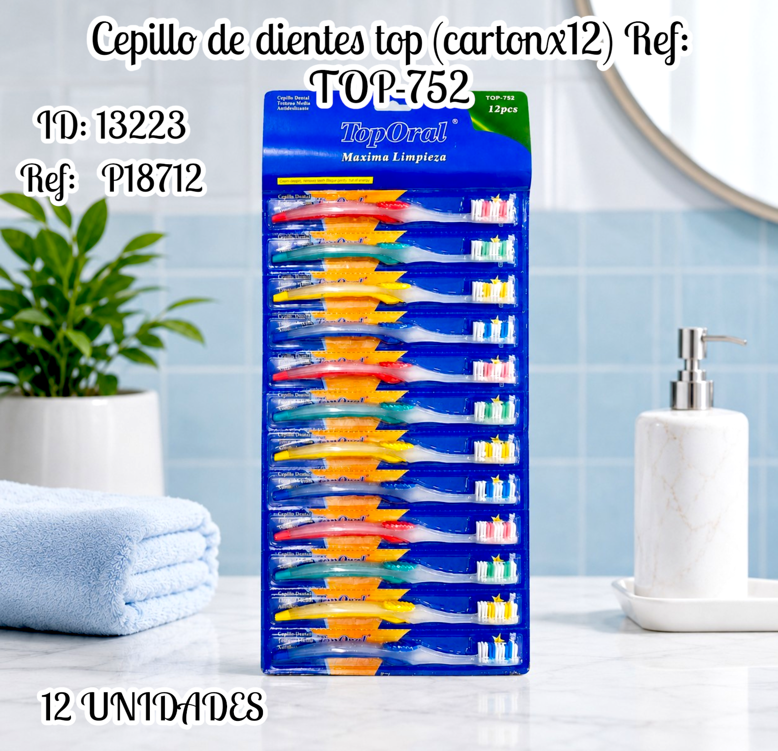 Cepillo de dientes top (cartonx12) Ref: TOP-752 (UND)
