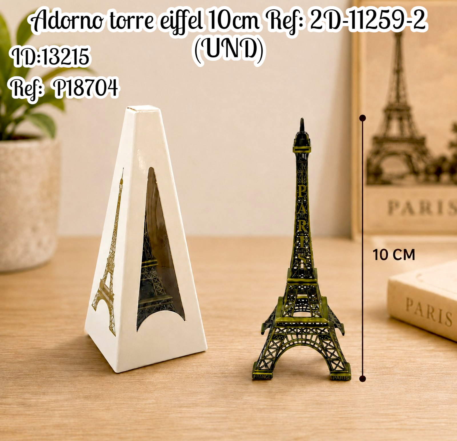 Adorno torre eiffel 10cm Ref: 2D-11259-2 (UND)